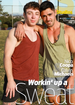 Workin Up A Sweat - Calvin Michaels and Nico Coopa Capa